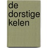 De dorstige kelen door Kamiel Kemels