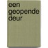 Een geopende deur
