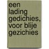 Een lading gedichies, voor blije gezichies