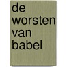 De worsten van Babel door Marius Gottlieb