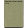 Natuurscheurkalender 2021 door Madeleine Gimpel