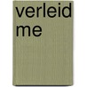 Verleid me by Stefanie Van Mol