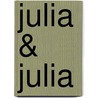 Julia & Julia door Gaby Rasters