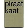 Piraat Kaat by Vivian den Hollander