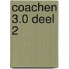 Coachen 3.0 deel 2 door Sergio van der Pluijm