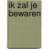 Ik zal je bewaren door Jeska Verstegen