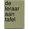 De leraar aan tafel door Tjebbe Römer