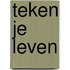 Teken je leven