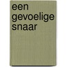 Een gevoelige snaar door C.J. Droger
