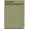 Elisabeth jubileummagazine door Onbekend