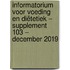 Informatorium voor Voeding en Diëtetiek – Supplement 103 – december 2019