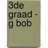 3de graad - G BOB door Magda Snoeck