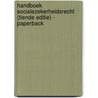 Handboek socialezekerheidsrecht (tiende editie) - paperback door Yves Stevens