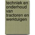 Techniek en Onderhoud van tractoren en werktuigen
