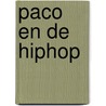 Paco en de hiphop by Magali Le Huche