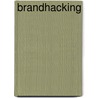Brandhacking by Stef Verbeeck