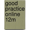Good Practice Online 12M by Mirjam Ijzerman