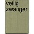 Veilig zwanger