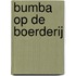 Bumba Op de boerderij