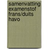 Samenvatting Examenstof Frans/Duits HAVO by ExamenOverzicht