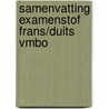 Samenvatting Examenstof Frans/Duits VMBO by ExamenOverzicht