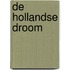 De Hollandse droom