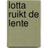 Lotta ruikt de lente