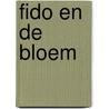 Fido en de bloem door Eva Schirdewahn