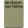 De droom van Helme by Ellen Lambrichts