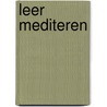 Leer Mediteren by Suzan van der Goes
