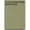 (ON)voorwaardelijk Leiderschap by David Grigoryan