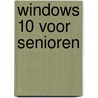 Windows 10 voor senioren door Onbekend