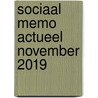 Sociaal Memo Actueel november 2019 door Onbekend