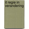 IT regie in verandering by Rob Blomme
