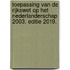 Toepassing van de Rijkswet op het Nederlanderschap 2003. Editie 2019.