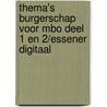 Thema's Burgerschap voor MBO deel 1 en 2/Essener digitaal by Tim Jansen