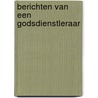 Berichten van een Godsdienstleraar door Frank van der Knaap
