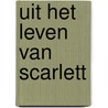 Uit het leven van Scarlett door Ciara Geraghty