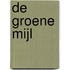 De groene mijl