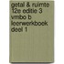 Getal & Ruimte 12e editie 3 vmbo B leerwerkboek deel 1