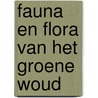 Fauna en flora van het Groene Woud by Toni Llobet