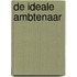 De ideale ambtenaar