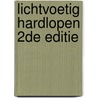 Lichtvoetig hardlopen 2de editie door Siebe Turksma