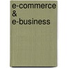 E-commerce & E-business by Marjolein Visser