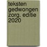 Teksten Gedwongen Zorg. Editie 2020