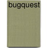 Bugquest door Onbekend