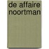 De affaire Noortman