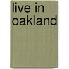 Live In Oakland door Moshe Kasher