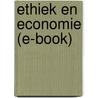 Ethiek en economie (e-book) door B. Wernaart