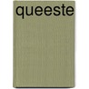 Queeste by Iris Scheys